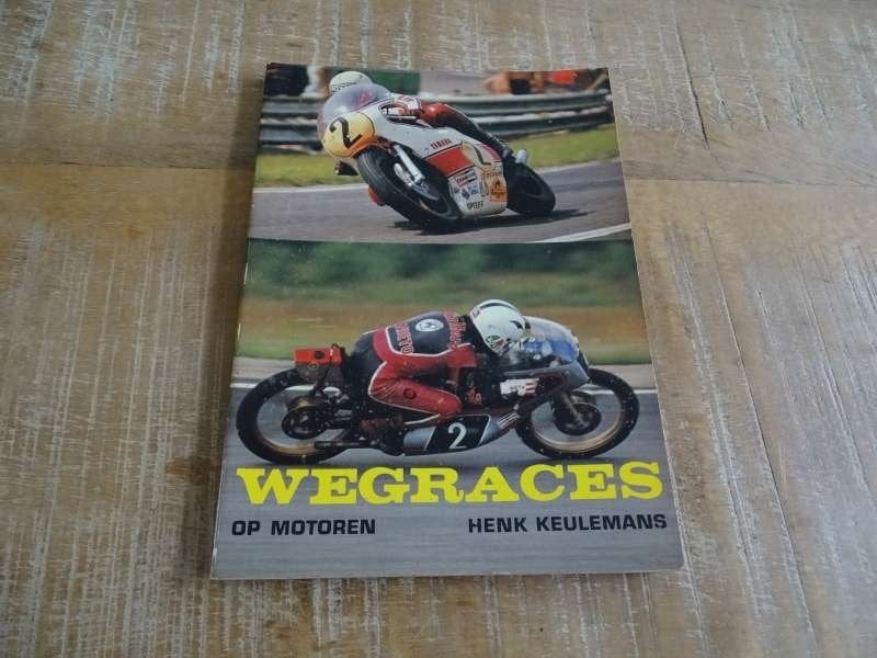 Wegraces op Motoren - Historie Boek NL - Henk Keulemans, Verzenden, Gelezen