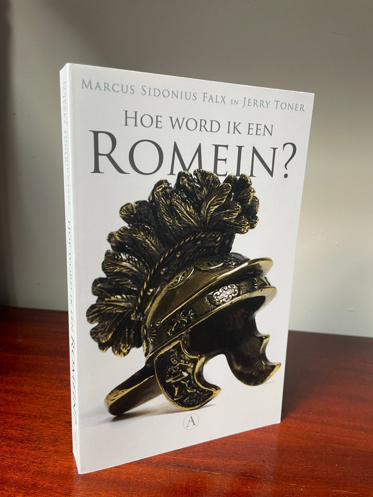 Hoe word ik een Romein? - Marcus Sidonius Falx & Jerry Toner, Ophalen of Verzenden, 20e eeuw of later, Zo goed als nieuw