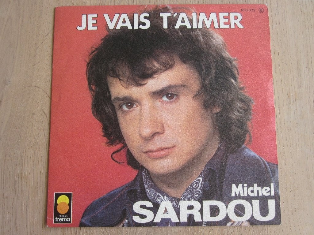 Michel Sardou - Je vais t'aimer, Cd's en Dvd's, Verzenden, 7 inch, Zo goed als nieuw, Beschermende buitenhoes