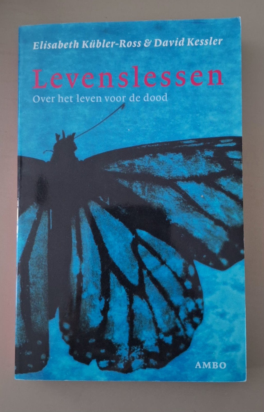 Elisabeth Kubler-Ross - Levenslessen, Ophalen of Verzenden, Zo goed als nieuw, Elisabeth Kubler-Ross; David Kessler