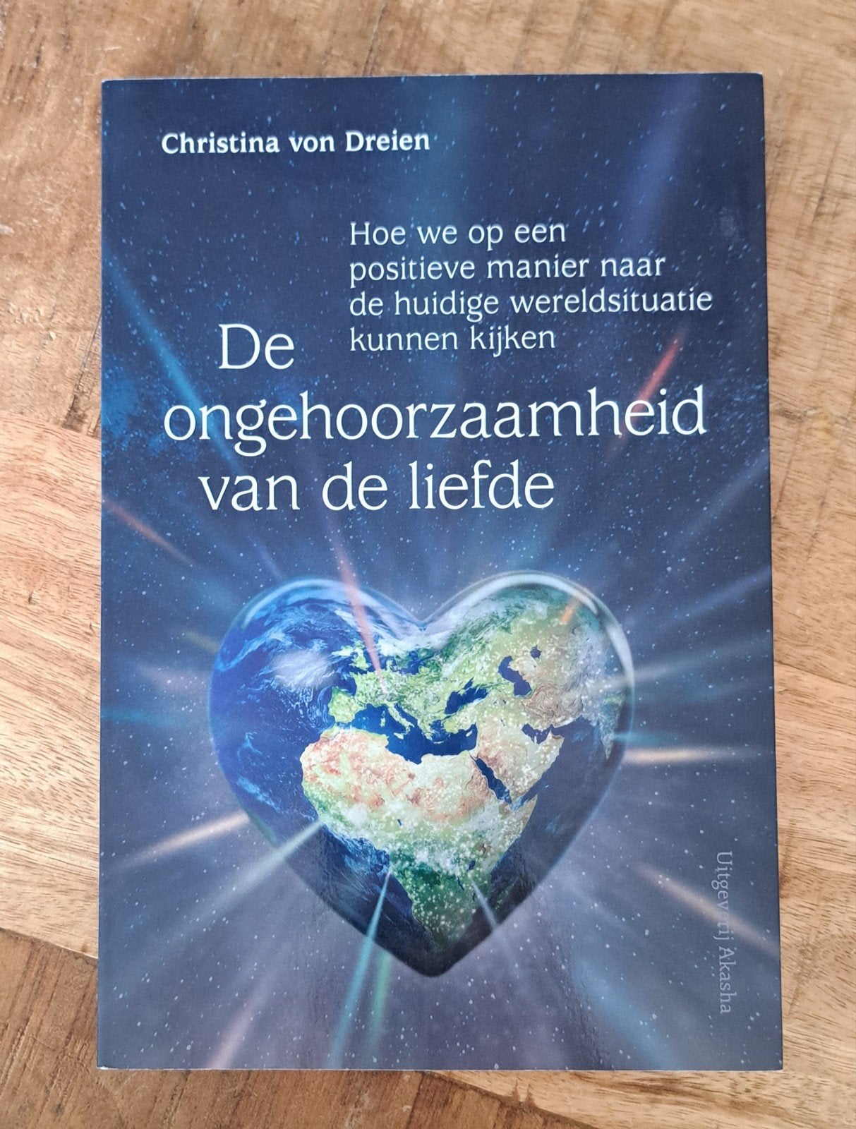 De ongehoorzaamheid van de liefde – Christina von Dreien, Ophalen of Verzenden, Zo goed als nieuw, Spiritualiteit algemeen, Achtergrond en Informatie