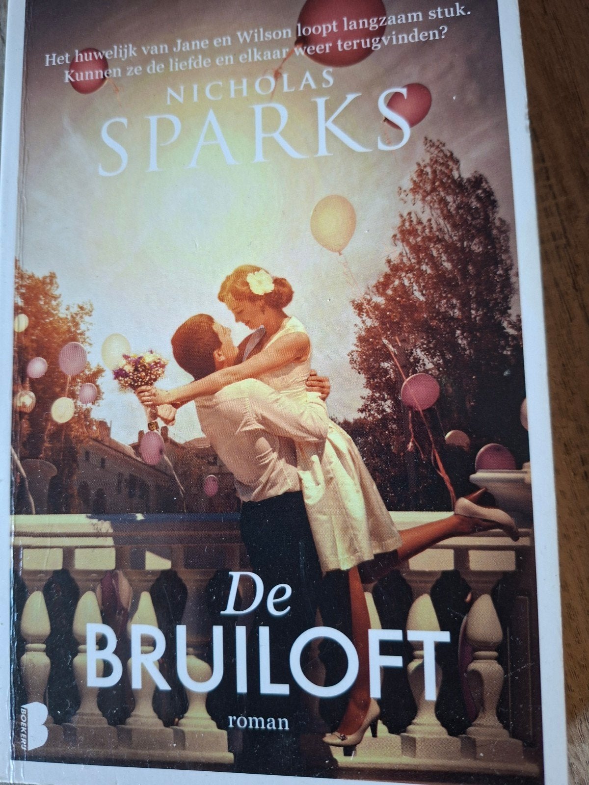 De Bruiloft - Nicholas Sparks Roman, Ophalen of Verzenden, Gelezen, Nicholas Sparks, Nederland