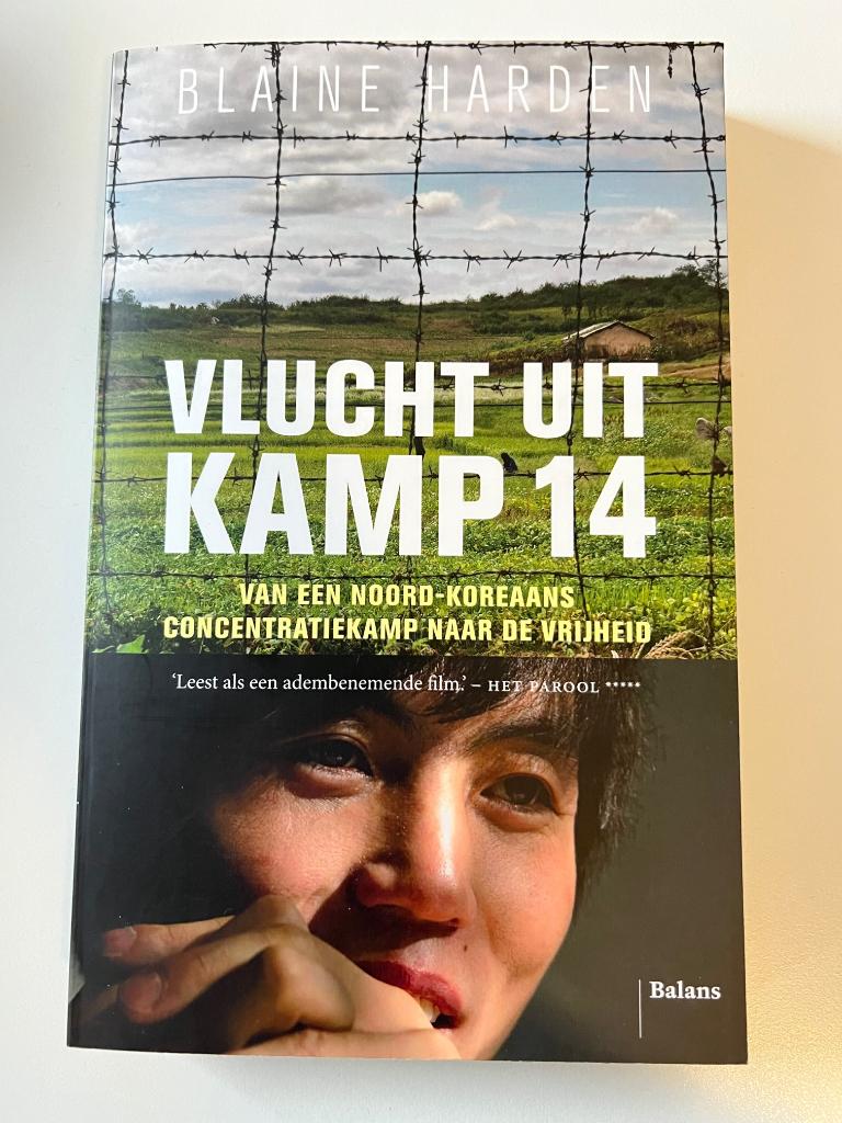 Vlucht uit kamp 14 - Blaine Harden - Noord-Korea, Ophalen of Verzenden, Gelezen, Europa