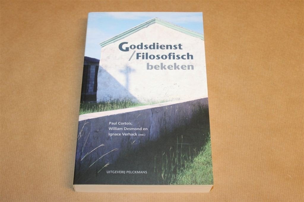 Godsdienst — Filosofisch Bekeken — Paul Cortois, Boeken, Ophalen of Verzenden, Zo goed als nieuw