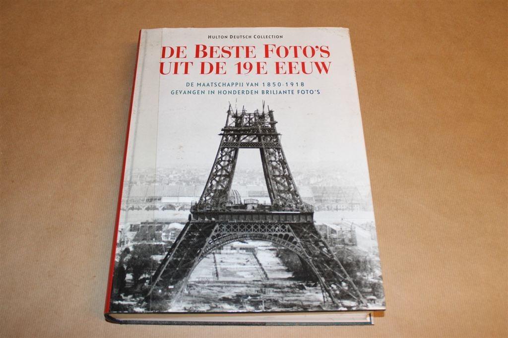 De beste foto\'s uit de 19e eeuw - Hulton Deutsch Collection, Boeken, Ophalen of Verzenden, Zo goed als nieuw, Fotografen