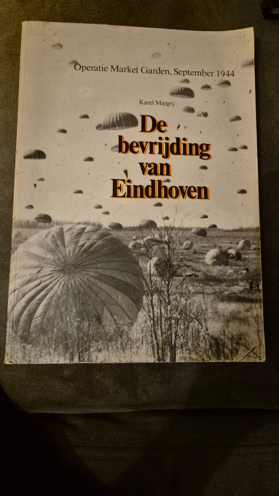 De bevrijding van Eindhoven - Operatie Market Garden, Boeken, Oorlog en Militair, Gelezen, Algemeen, Tweede Wereldoorlog, Ophalen