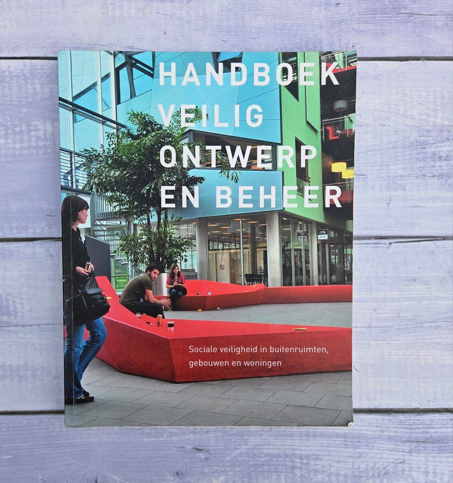 Handboek Veilig Ontwerp en Beheer - Sociale Veiligheid, Onbekend, Zo goed als nieuw, Gamma, HBO