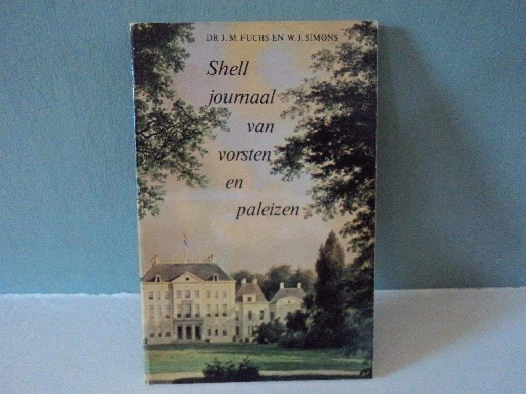 Shell journaal van vorsten en paleizen, j.h. Fuchs, Ophalen of Verzenden, Zo goed als nieuw, Europa