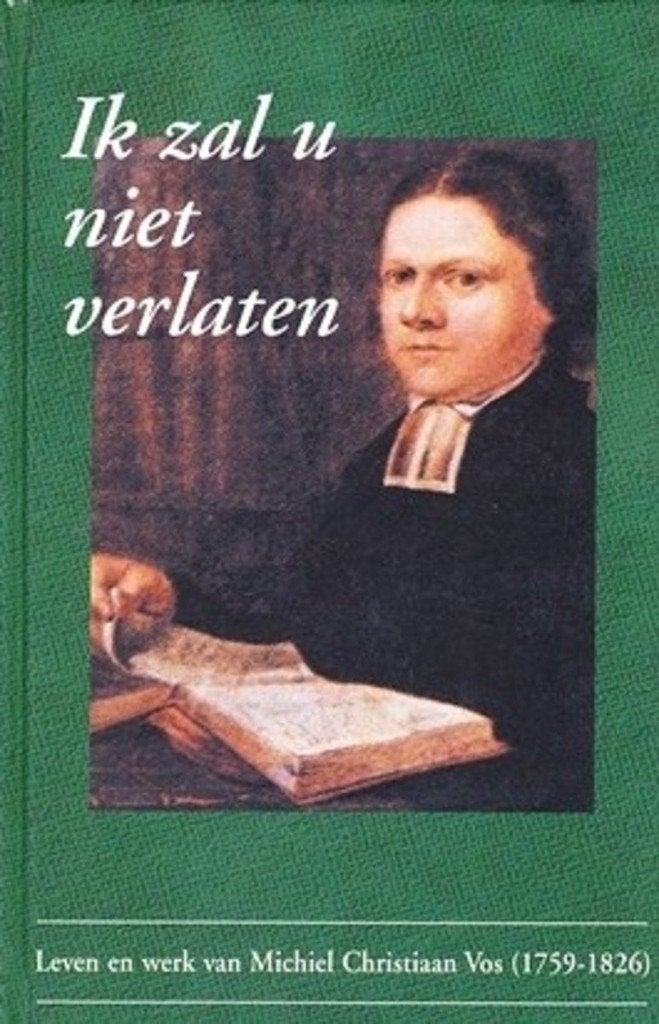 M.C. Vos: Ik zal u niet verlaten., M.C. Vos, Christendom | Protestants, Ophalen of Verzenden, Zo goed als nieuw