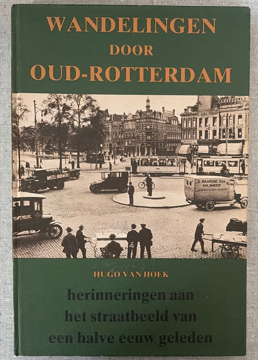 Wandelingen door Oud-Rotterdam - Hugo van Hoek, Boeken, Ophalen of Verzenden, 20e eeuw of later, Gelezen