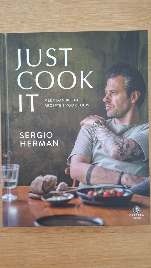Just Cook It - Sergio Herman (Kookboek), Boeken, Kookboeken, Hoofdgerechten, Sergio Herman, Ophalen of Verzenden, Zo goed als nieuw