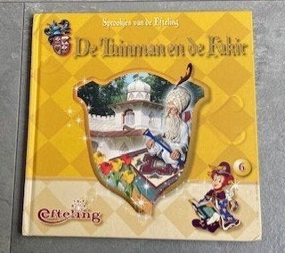 Sprookjes van de Efteling 6 :de tuinman en de fakir (qwe), Verzamelen, Ophalen of Verzenden, Gebruikt, Overige typen