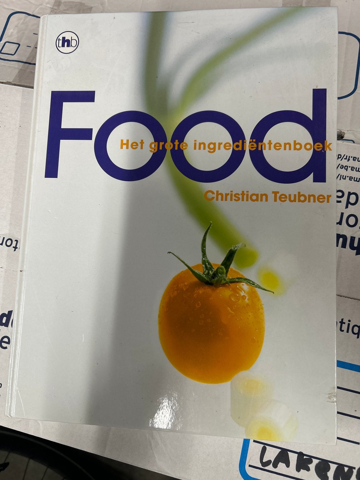 Food: Het Grote Ingrediëntenboek - Christian Teubner, Boeken, Ophalen of Verzenden, Zo goed als nieuw