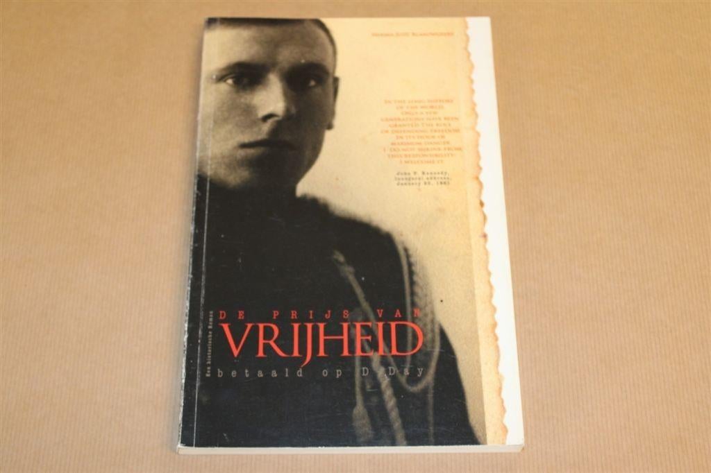 De prijs van vrijheid betaald op D-Day, Boeken, Ophalen of Verzenden, Zo goed als nieuw, Europa