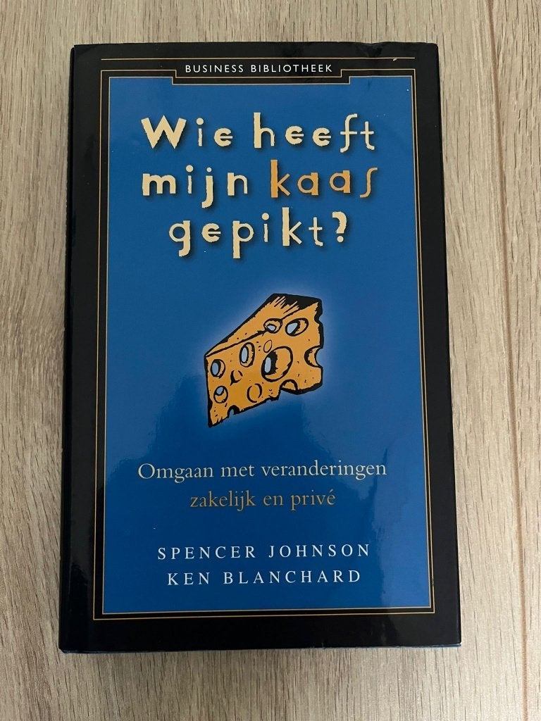 Wie heeft mijn kaas gepikt? – Spencer Johnson, Ophalen of Verzenden, Zo goed als nieuw
