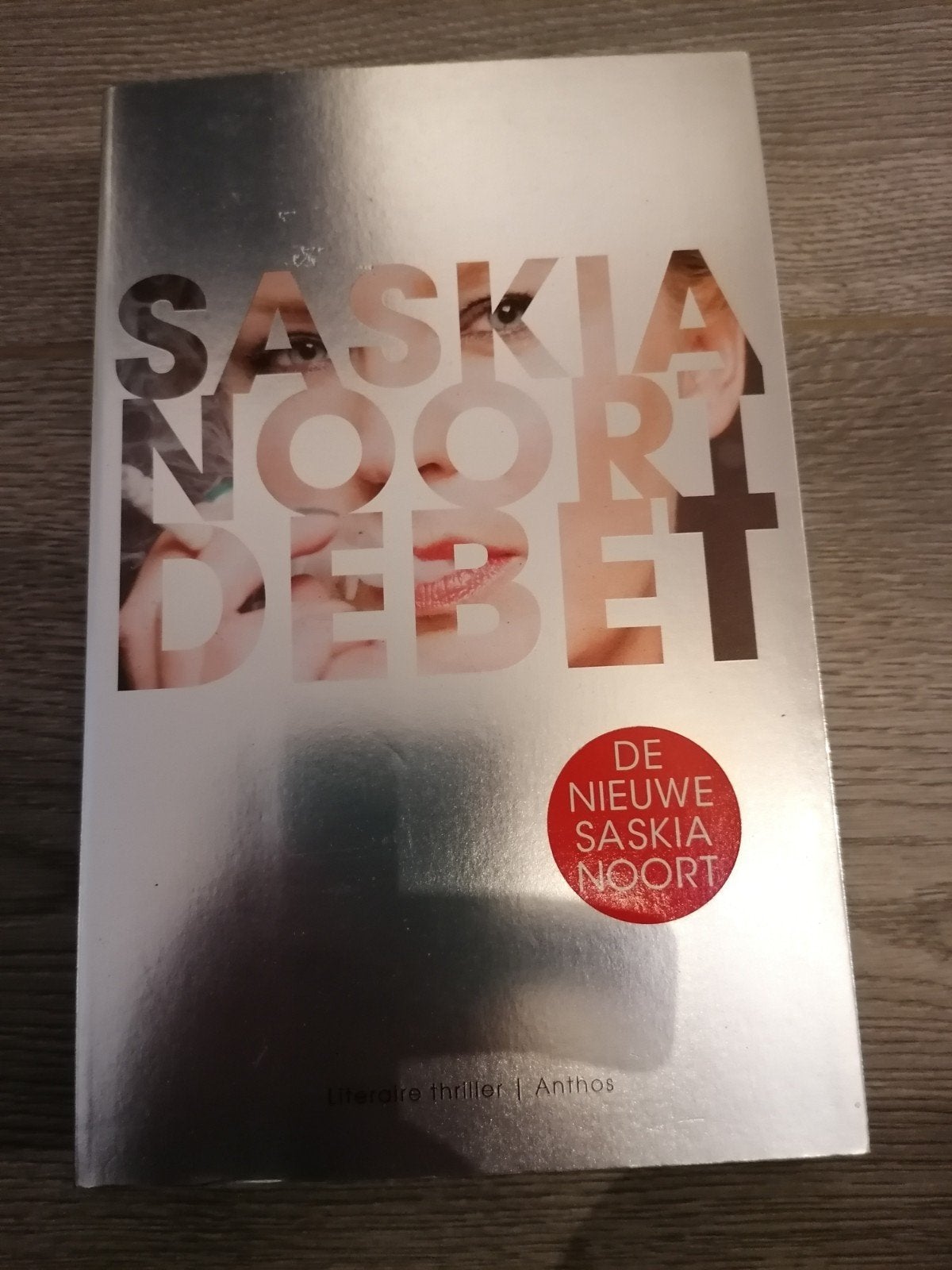 Saskia Noort - Debet (literaire thriller), Ophalen of Verzenden, Gelezen, Saskia Noort
