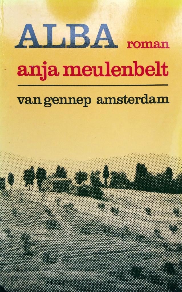 Anja Meulenbelt - Alba, Ophalen of Verzenden, Gelezen, Nederland