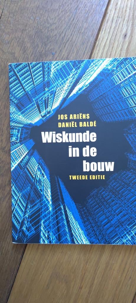 Jos Ariens - Wiskunde in de bouw, Ophalen of Verzenden, Zo goed als nieuw, Jos Ariens; Daniel Balde, Nederlands