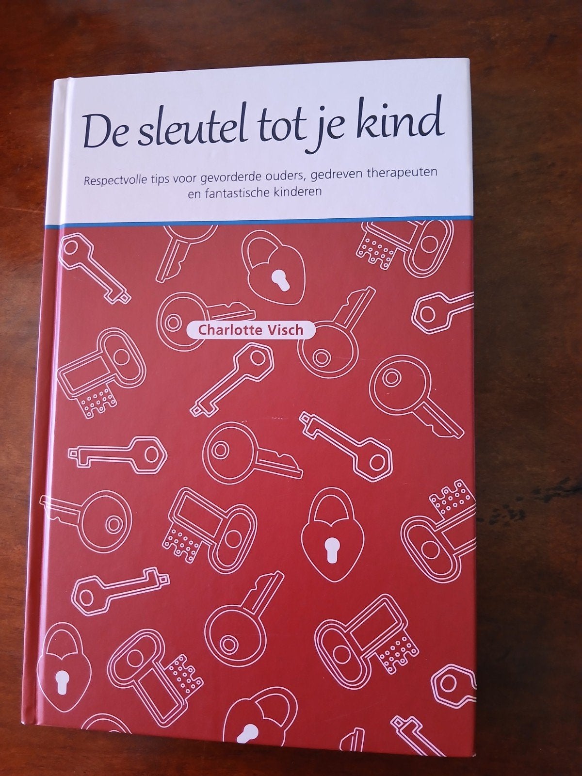 Charlotte Visch - De sleutel tot je kind. WD015., Boeken, Schoolboeken, Zo goed als nieuw, Nederlands, Overige niveaus, Ophalen of Verzenden