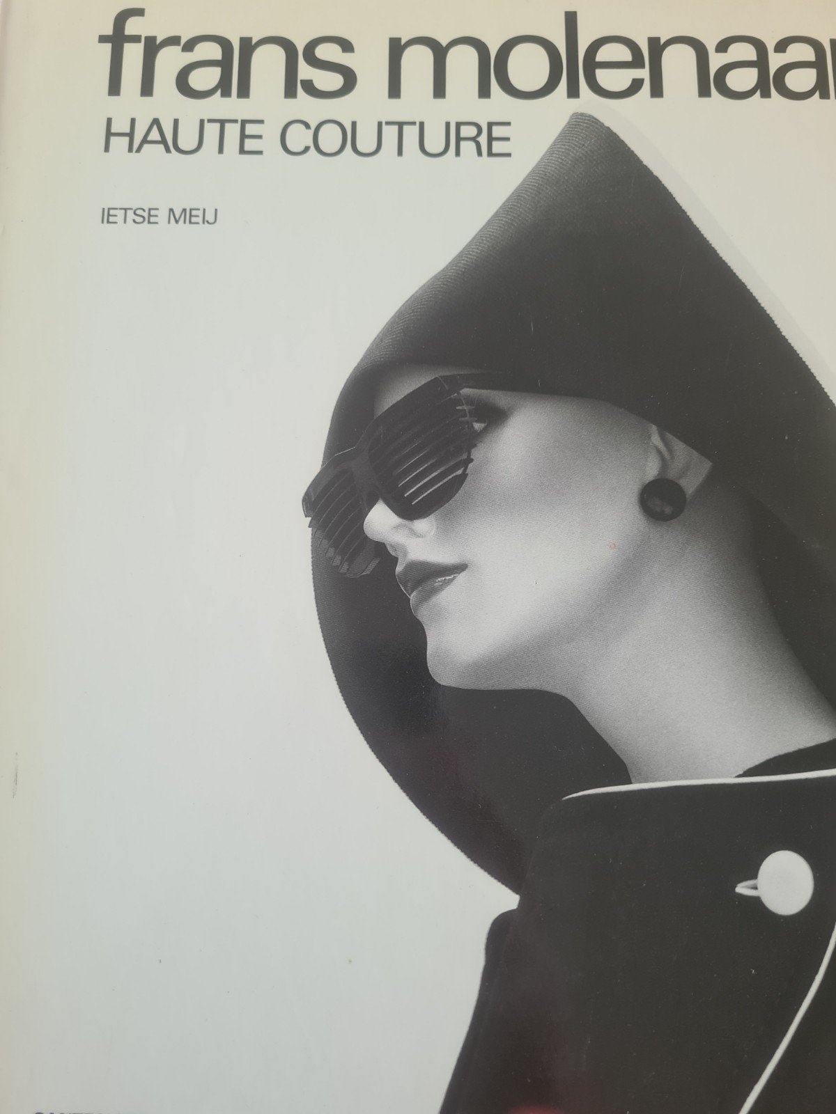 Frans Molenaar Haute Couture - Ietse Meij, Ophalen of Verzenden, Gelezen, Couturiers, Ietse Meij