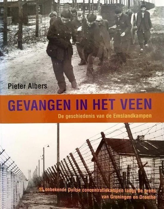 Pieter Albers - Gevangenen in het veen - Emslandkampen, Tweede Wereldoorlog, Pieter Albers, Ophalen of Verzenden, Zo goed als nieuw