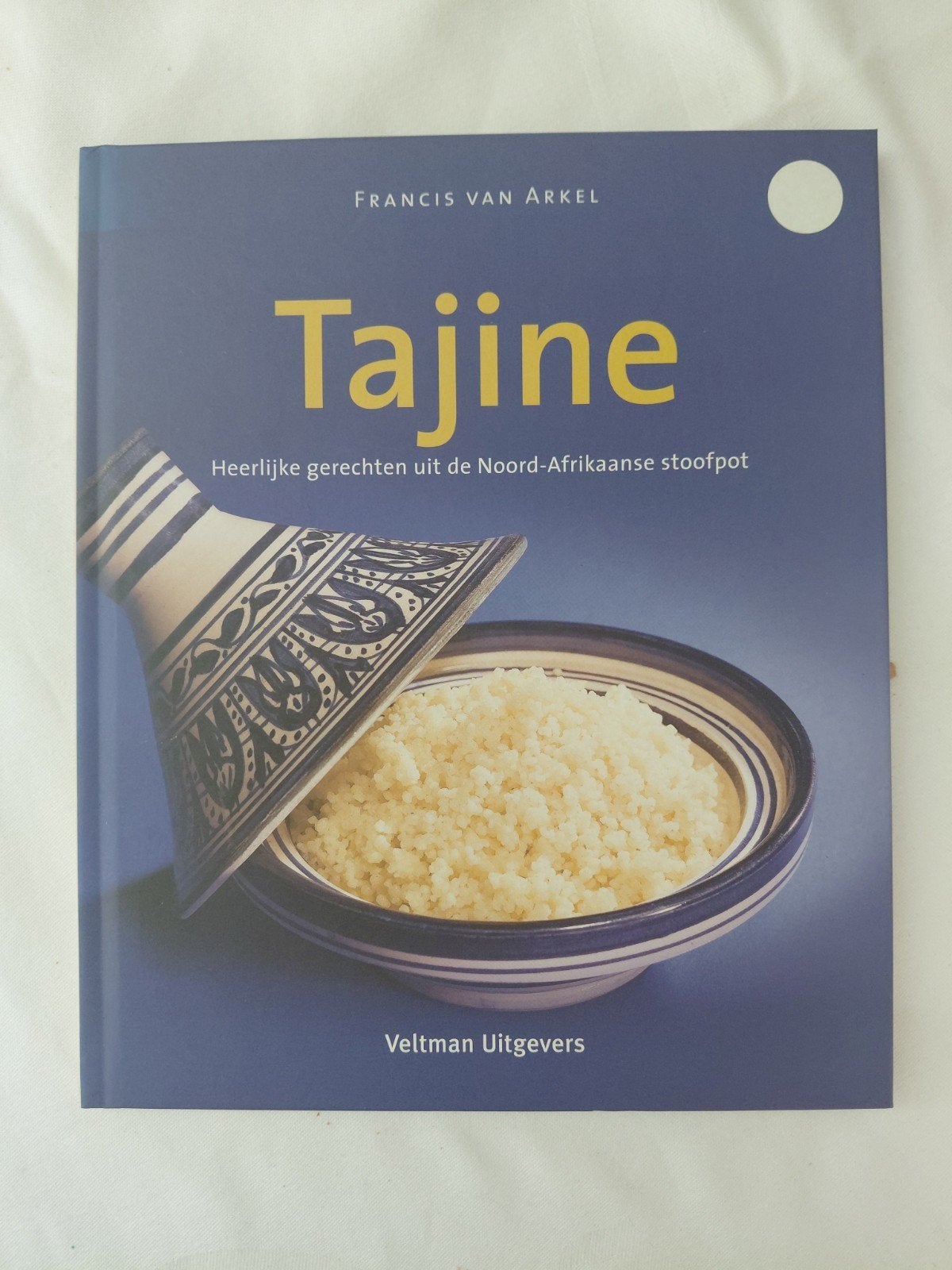 Tajine: Heerlijke gerechten uit de Noord-Afrikaanse stoofpot, Hoofdgerechten, Midden-Oosten en Marokko, Vegetarisch, Francis van Arkel