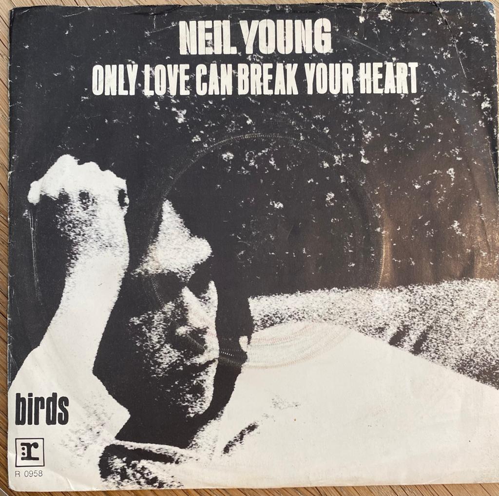 Neil Young - only love can break your heart 7” single 1970, Cd's en Dvd's, Vinyl Singles, Gebruikt, 7 inch, Single, Ophalen of Verzenden