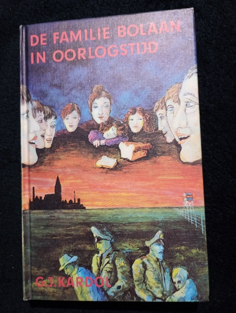 G.J. Kardol, De familie Bolaan in oorlogstijd, Ophalen of Verzenden, Gelezen