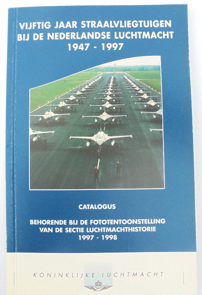 Catalogus: 50 jaar straalvliegtuigen Nederlandse Luchtmacht, Verzamelen, Ophalen of Verzenden, Luchtmacht, Nederland, Boek of Tijdschrift