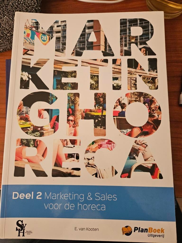 Marketing Horeca Deel 2 - Marketing & Sales voor de horeca, Zo goed als nieuw, E. van Kooten, Gamma, HBO