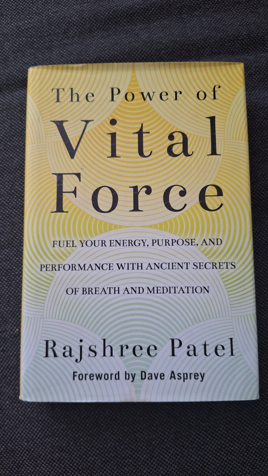 The Power of Vital Force: Adem en Meditatie, Boeken, Gelezen, Meditatie of Yoga, Ophalen of Verzenden, Rajshree Patel