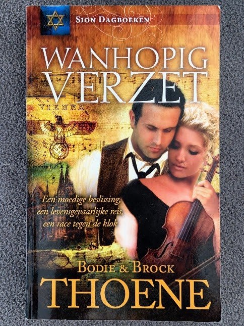 Sion Dagboeken - Wanhopig verzet - Bodie & Brock Thoene, Ophalen of Verzenden, Gelezen, Bodie Thoene