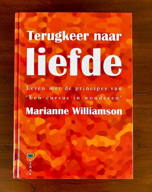 Terugkeer naar liefde  -  Marianne Williamson, Boeken, Spiritualiteit algemeen, Overige typen, Ophalen of Verzenden, Zo goed als nieuw