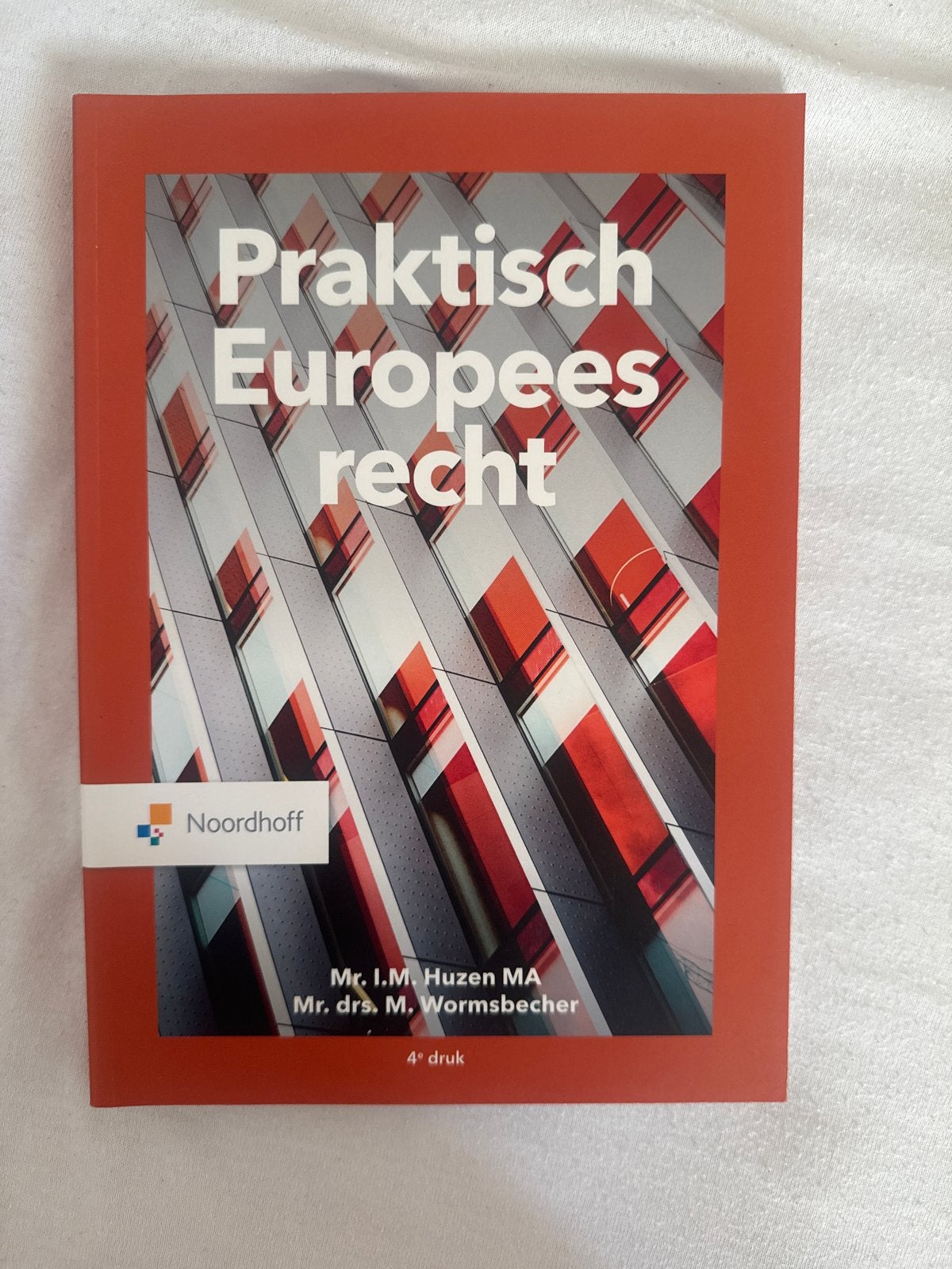 Praktisch Europees recht - 4e druk - Noordhoff, Boeken, Ophalen of Verzenden, Gamma, Gelezen, HBO