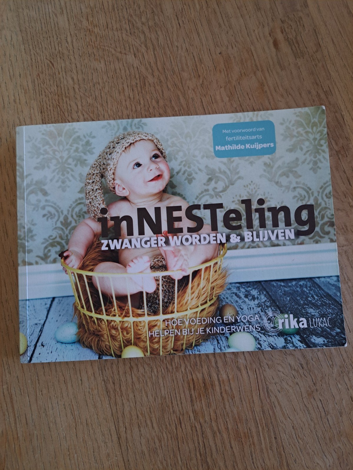 Rika Lukac - Innesteling, zwanger worden en blijven, Boeken, Zwangerschap en Bevalling, Ophalen of Verzenden, Rika Lukac, Zo goed als nieuw
