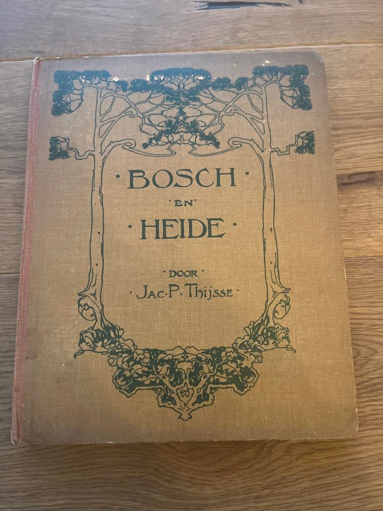 Bosch en Heide - Jac. P. Thijsse (1913), Ophalen of Verzenden, Gelezen, Plaatjesalbum