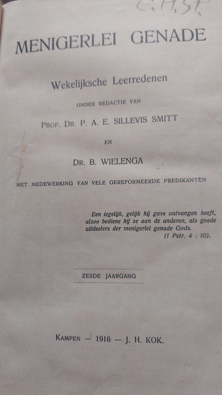 Menigerlei Genade - Wekelijksche Leerredenen 1916, Boeken, Godsdienst en Theologie, Ophalen of Verzenden