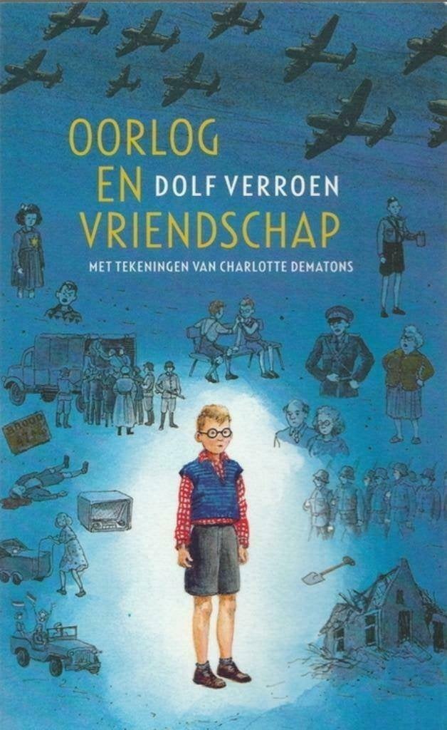 Oorlog en vriendschap - Dolf Verroen"", Boeken, Kinderboeken | Jeugd | 10 tot 12 jaar, Ophalen of Verzenden, Zo goed als nieuw