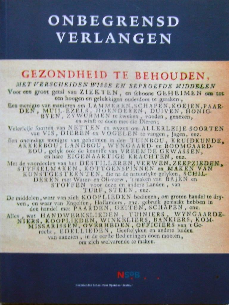 Onbegrensd verlangen - Openbaar Bestuur, Ophalen of Verzenden, Zo goed als nieuw, Nederland