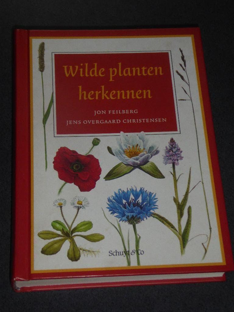 Wilde planten herkennen - JON FEILBERG, Boeken, Natuur, Bloemen, Planten en Bomen, JON FEILBERG, Verzenden, Zo goed als nieuw