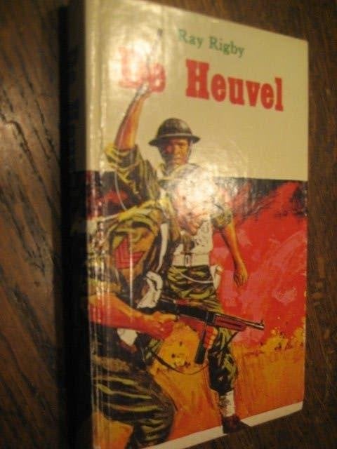 RAY RIGBY / DE HEUVEL, Boeken, Ophalen of Verzenden, Overige onderwerpen, Tweede Wereldoorlog, Gelezen