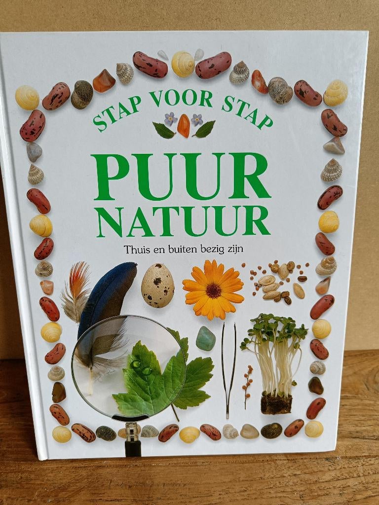 Boek - Puur natuur - thuis en buiten bezig zijn, Ophalen of Verzenden, Zo goed als nieuw, Non-fictie