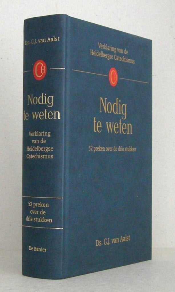 Ds. G.J. van Aalst: De Heidelbergse Catechismus., Christendom | Protestants, Ophalen of Verzenden, Zo goed als nieuw, Ds. G.J. van Aalst