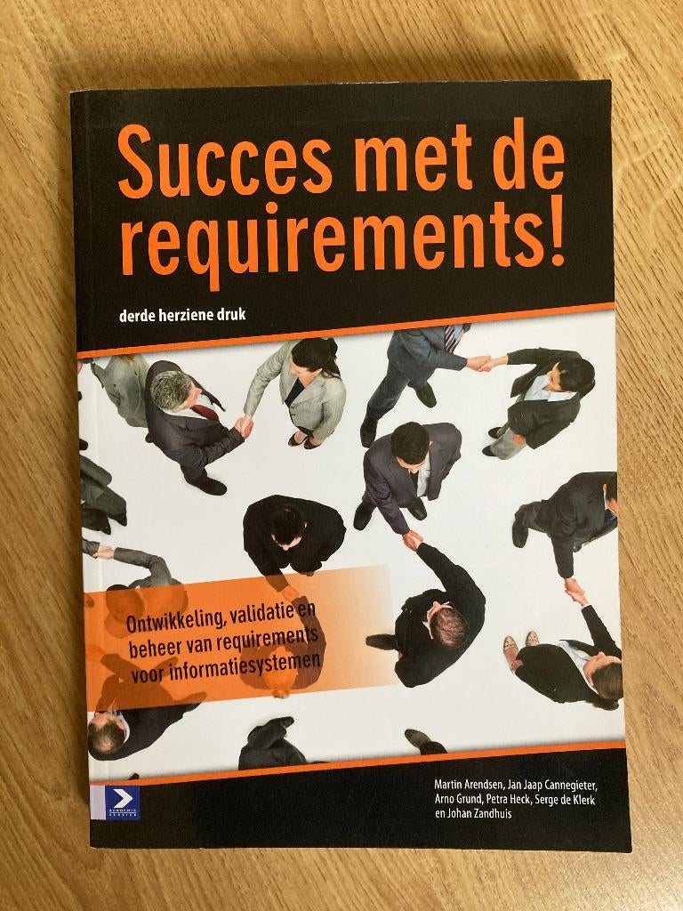 Boek Succes met de Requirements - Martin Arendsen en anderen, Ophalen of Verzenden, Gelezen, Overige onderwerpen, Martin Arendsen
