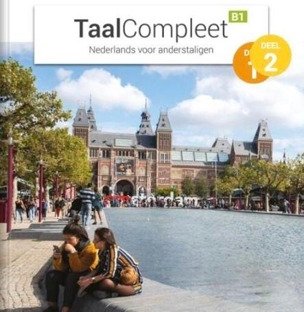 TaalCompleet B1 Nederlands voor anderstaligen Deel 1+2, Boeken, Taal | Overige Talen, Zo goed als nieuw, Non-fictie, Ophalen