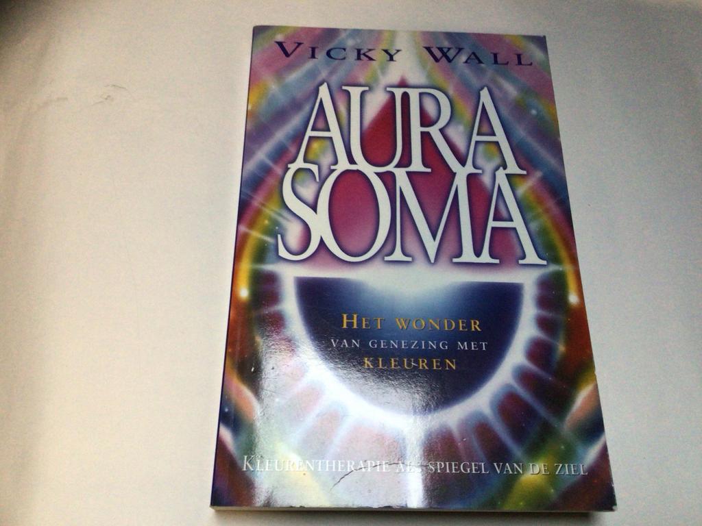 Aura Soma: Het Wonder van Genezing met Kleuren, Boeken, Ophalen of Verzenden, Gelezen, Spiritualiteit algemeen, Achtergrond en Informatie