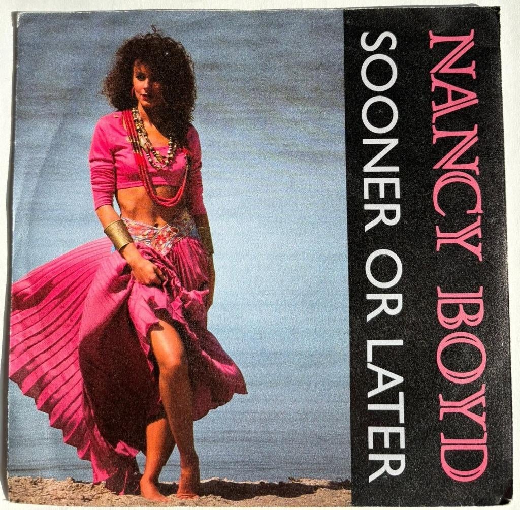 Nancy Boyd – Sooner Or Later, 7 inch, Single, Ophalen of Verzenden, Zo goed als nieuw