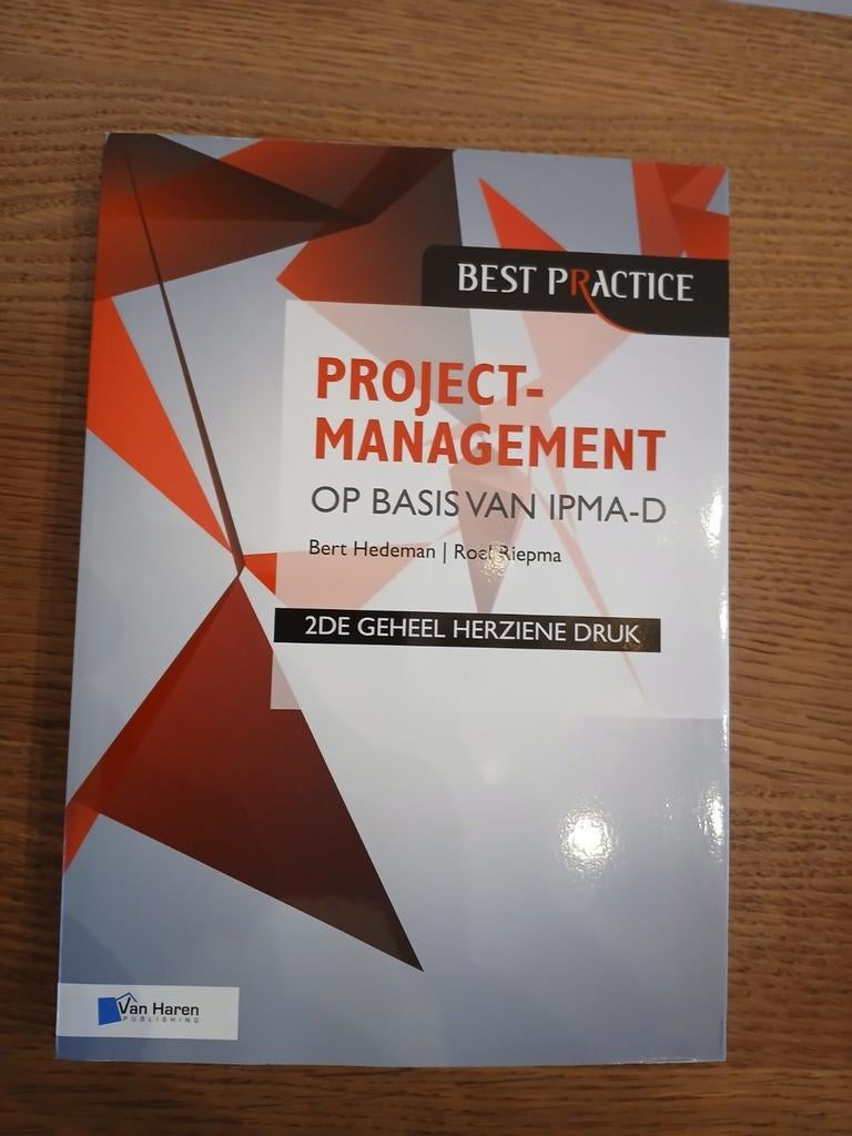 Projectmanagement op basis van IPMA-D, Boeken, Ophalen of Verzenden, Nieuw, Management, Bert Hedeman, Roet Riepma