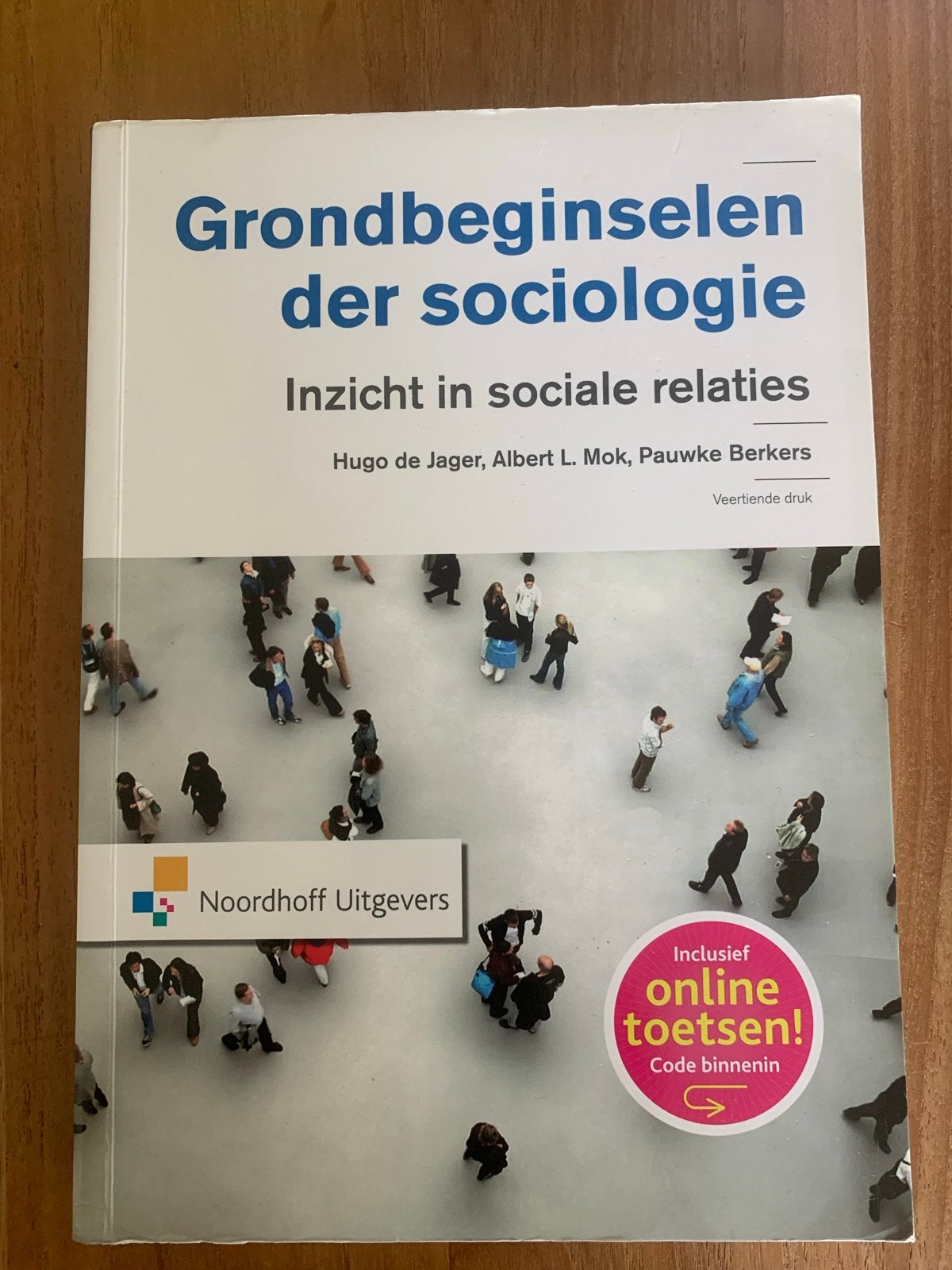Grondbeginselen der sociologie - Inzicht in sociale relaties, Ophalen of Verzenden, Gamma, Zo goed als nieuw, HBO
