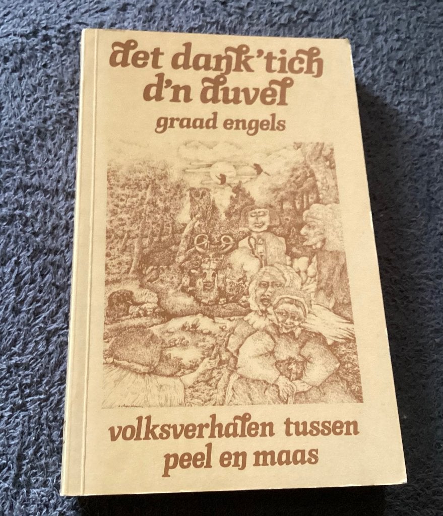Det dank ‘tich d’n duvel - Volksverhalen tussen Peel en Maas, Ophalen of Verzenden, Gelezen